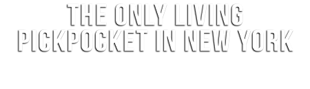 The Only Living Pickpocket In New York Movie
